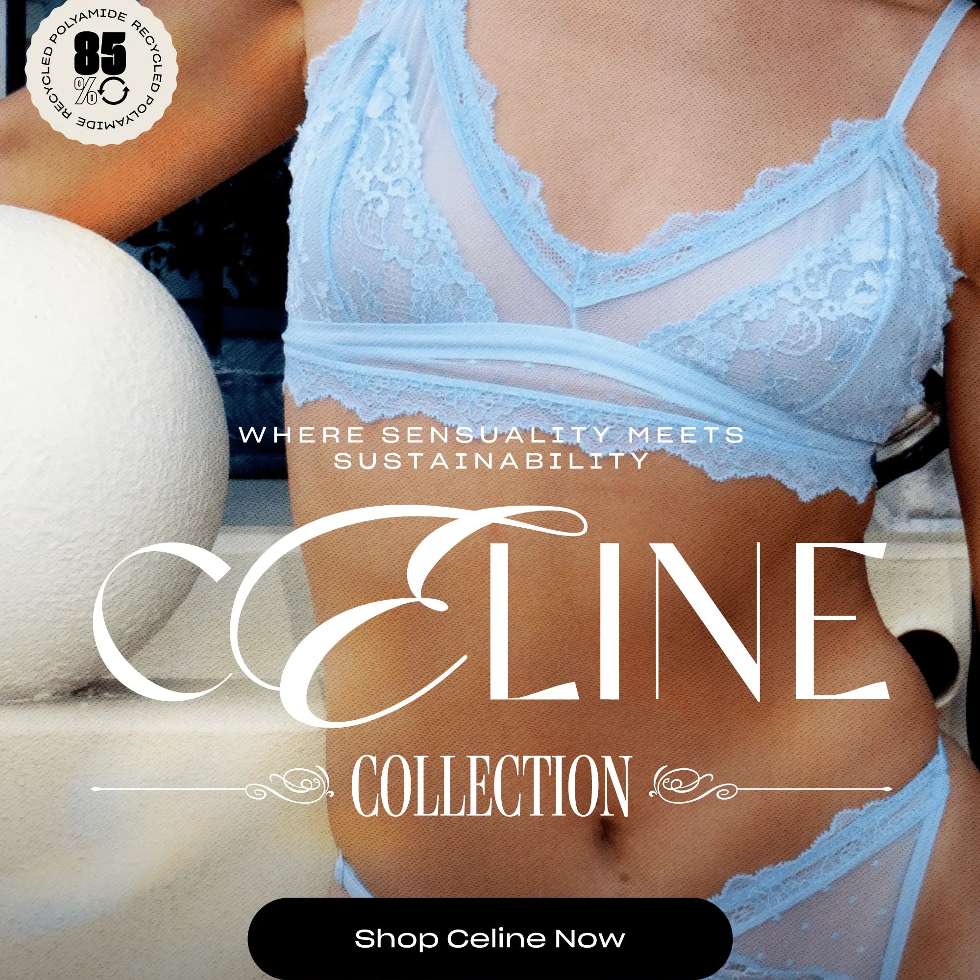 Celine Intimates - natvbasics.com